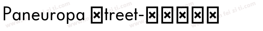 Paneuropa Street字体转换